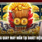 mẹo chơi Vòng quay may mắn tại Dabet